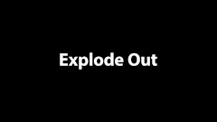 Explode Out.ffx